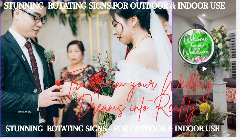 LED Rotating Signs -For Indoor & Outdoor use - www.theweddingring.ca - listings -